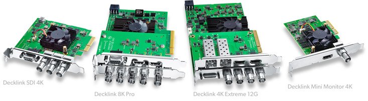 DeckLink SDI 4K, DeckLink 8K Pro, DeckLink 4K Extreme 12G and DeckLink Mini Monitor 4K PCIe cards